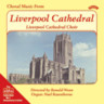 Choral music from Liverpool Cathedral (Incls 'How lovely is thy dwelling place') cover