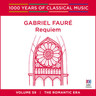 Faure: Requiem, Op. 48 / Cantique de Jean Racine, Op. 11 / etc cover