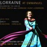 Lorraine at Emmanuel: Celebrating the lives of Craig Smith and Lorraine Hunt Lieberson cover