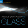 Of Beauty & Light: The Music of Philip Glass (3 CD set) cover