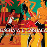 Bachata & Cachaca cover