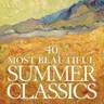 40 Most Beautiful Summer Classics cover