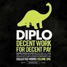 Decent Work For Decent Pay: Collected Works Volume 1 cover