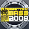 Ministry of Sound - Addicted to Bass 2009 (U.K. Edition) cover