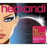 Hed Kandi - Nu Disco - The Future Sound of Disco cover