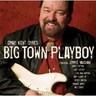Big Town Playboy cover