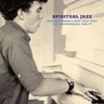 Spiritual Jazz - Esoteric, Modal & Deep Jazz from the Underground 1968-77 cover