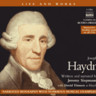 Haydn: Life and Works Narrated biography with extensive musical examples cover