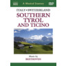 ITALY AND SWITZERLAND - Southern Tyrol and Ticino - A Musical Tour of the country's past and present cover