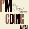I'm Going Away cover