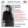 Sousa: Music for Wind Band, Vol. 7 (Incls 'El Capitan' & 'America First') cover