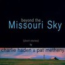Beyond the Missouri Sky cover