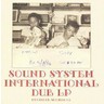 Sound System International Dub cover