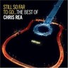 Still so Far to Go - The Best of Chris Rea (2CD) cover