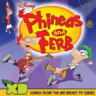 Phineas and Ferb (Songs From the Disney TV Series) cover
