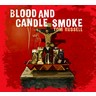 Blood And Candle Smoke cover