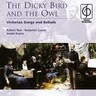 The Dicky Bird and the Owl: Victorian songs and ballads cover