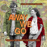 Away We Go (Original Soundtrack) cover