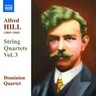 Alfred Hill - String Quartets, Vol. 3 (Nos. 5, 7 & 9) cover