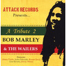 Attack Records Presents - A Tribute to Bob Marley and the Wailers (Vinyl) cover