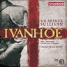Sullivan: Ivanhoe (Complete Opera) cover