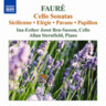 Faure: Cello Sonatas: Sicilienne / Elegie / Pavane / Papillon cover