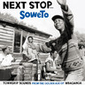 Next Stop... Soweto cover