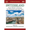 SWITZERLAND: From Zurich to Zermatt - A Musical Tour cover