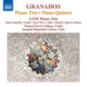 Granados: Piano Trio & Piano Quintet cover