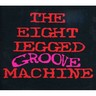 Eight-Legged Groove Machine - 20th Anniversary Edition cover