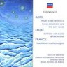 Ravel: Piano Concertos (with works by Faure & Franck) cover