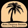 Afro Tropical Soundz - Volume 1 cover