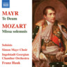 Mayr: Te Deum / Mozart: Missa solemnis cover