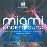 Miami Underground cover