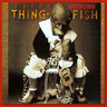 Thing-Fish (Original Cast Recording) cover