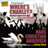 Where's Charley? / Hans Christian Andersen cover