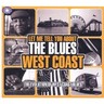 Let Me Tell You About The Blues - The Evolution of West Coast Blues cover