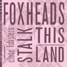 Headache Rhetoric / Foxheads Stalk This Land cover