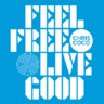 Feel Free Live Good cover