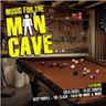 Music for the Man Cave cover