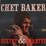 Chet Baker Sextet & Quartet (Vinyl) cover