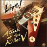 Live - Attack of the Killer V cover