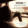 Passing By: Songs by Jake Heggie cover
