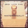 Whatchamacallit cover