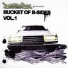 Bucket of B-Sides - Volume 1 cover
