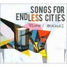 Songs for Endless Cities - Volume 1 cover