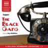 The Black Gang (Unabridged) (Read by Roy McMillan) cover