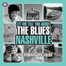 Let Me Tell You About The Blues - The Evolution of Nashville Blues cover