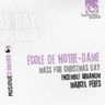 Ecole de Notre Dame: Mass for Christmas Day cover