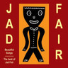 Beautiful Songs - The Best of Jad Fair cover